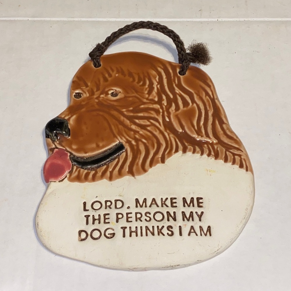 1994 Smoky Mountain Pottery Dog Wall Hanging Plaque Lord Make Me The Person ...